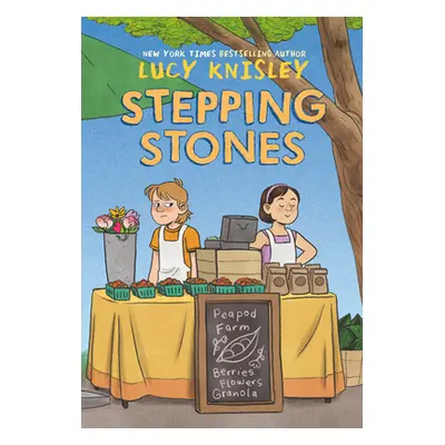 "Stepping Stones: (A Graphic Novel)" - "" ("Knisley Lucy")