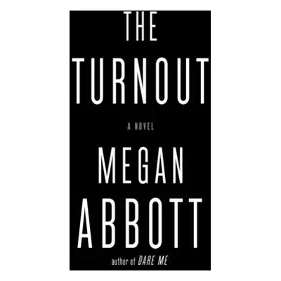 "The Turnout" - "" ("Abbott Megan")