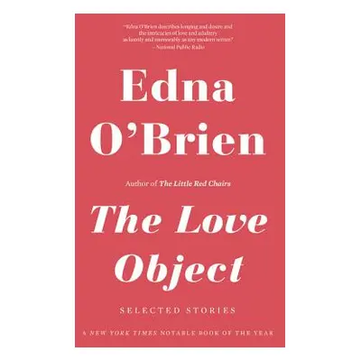 "The Love Object: Selected Stories" - "" ("Banville John")