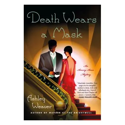 "Death Wears a Mask" - "" ("Weaver Ashley")