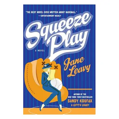 "Squeeze Play" - "" ("Leavy Jane")