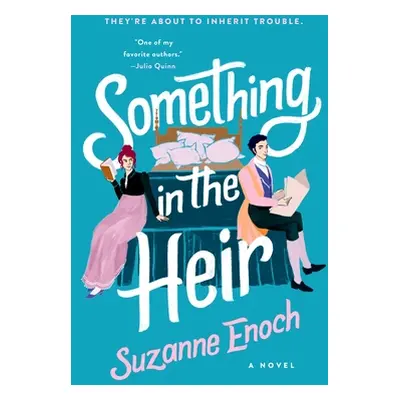 "Something in the Heir" - "" ("Enoch Suzanne")