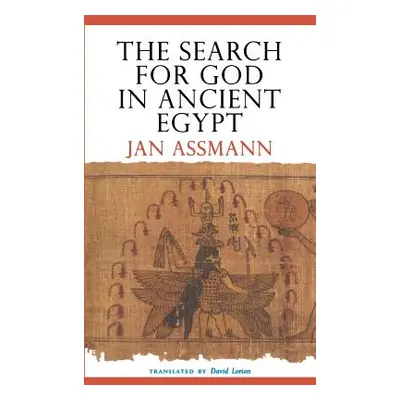 "The Search for God in Ancient Egypt: An Immigrant Community in New York City" - "" ("Assmann Ja