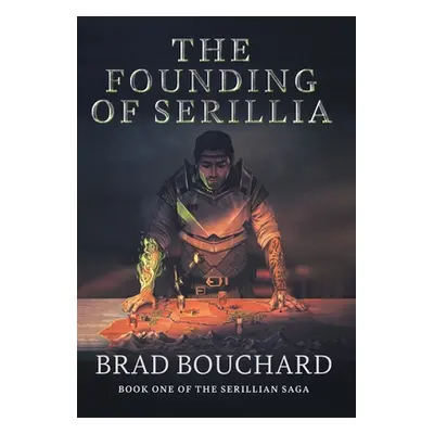 "The Founding of Serillia" - "" ("Bouchard Brad")