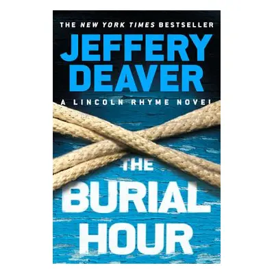 "The Burial Hour" - "" ("Deaver Jeffery")