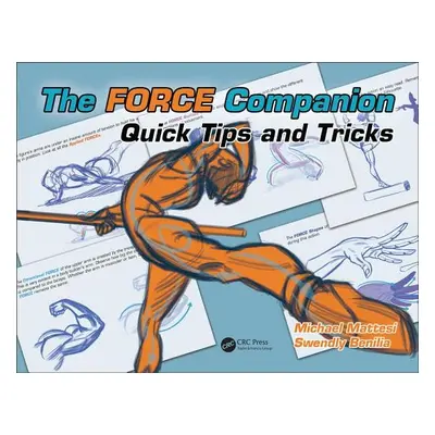 "The Force Companion: Quick Tips and Tricks" - "" ("Mattesi Mike")