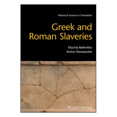 "Greek and Roman Slaveries" - "" ("Bathrellou Eftychia")