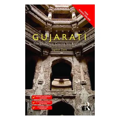 "Colloquial Gujarati: The Complete Course for Beginners" - "" ("Dave Jagdish")