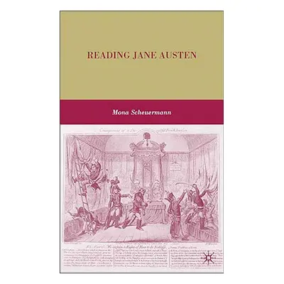 "Reading Jane Austen" - "" ("Scheuermann M.")