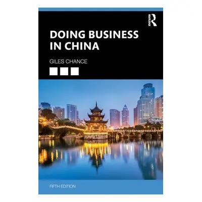 "Doing Business in China" - "" ("Chance Giles")