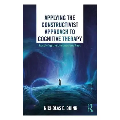 "Applying the Constructivist Approach to Cognitive Therapy: Resolving the Unconscious Past" - ""