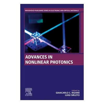 "Advances in Nonlinear Photonics" - "" ("Righini Giancarlo C.")