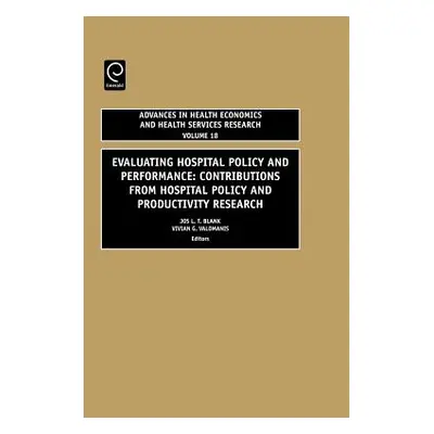 "Evaluating Hospital Policy and Performance: Contributions from Hospital Policy and Productivity