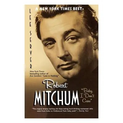 "Robert Mitchum: Baby, I Don't Care" - "" ("Server Lee")