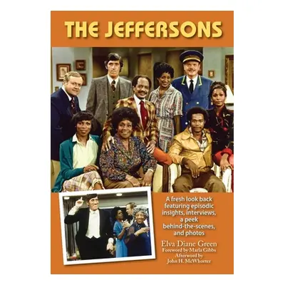 "The Jeffersons - A fresh look back featuring episodic insights, interviews, a peek behind-the-s