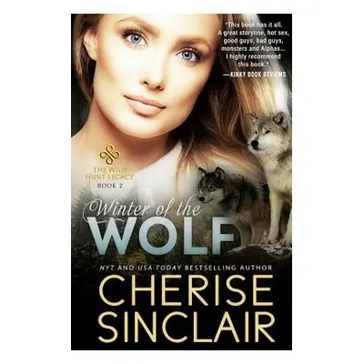 "Winter of the Wolf: The Wild Hunt Legacy" - "" ("Sinclair Cherise")