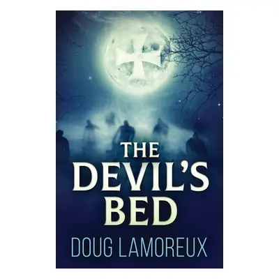 "The Devil's Bed" - "" ("Lamoreux Doug")