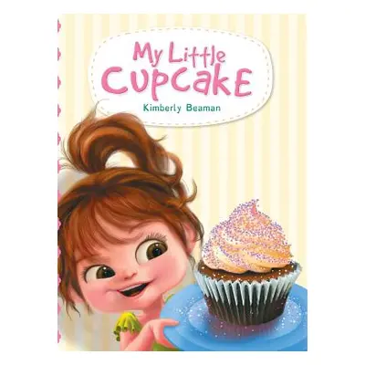 "My Little Cupcake" - "" ("Beaman Kimberly")