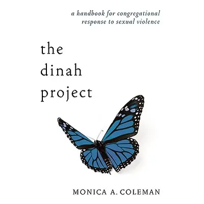 "The Dinah Project" - "" ("Coleman Monica A.")