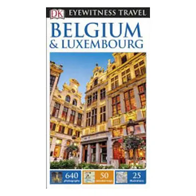 "DK Eyewitness Belgium and Luxembourg" - "" ("DK Eyewitness")