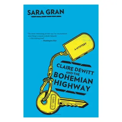 "Claire DeWitt and the Bohemian Highway" - "" ("Gran Sara")