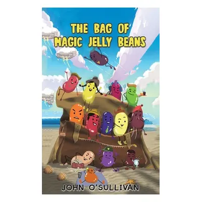 "The Bag of Magic Jelly Beans" - "" ("O'Sullivan John")