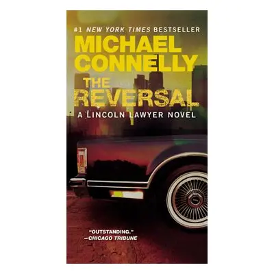 "The Reversal" - "" ("Connelly Michael")