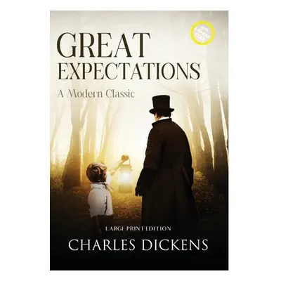 "Great Expectations (Annotated, Large Print)" - "" ("Dickens Charles")