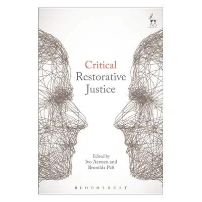 "Critical Restorative Justice" - "" ("Aertsen Ivo")