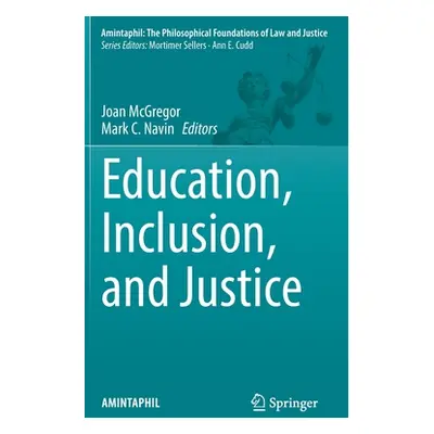 "Education, Inclusion, and Justice" - "" ("McGregor Joan")