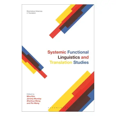 "Systemic Functional Linguistics and Translation Studies" - "" ("Kim Mira")