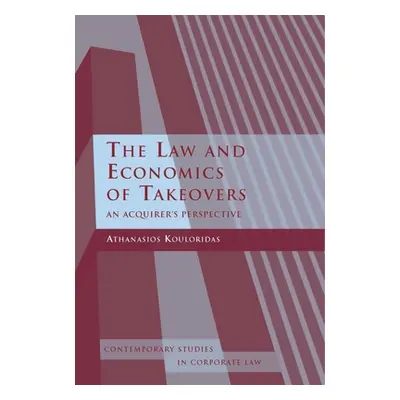 "Law and Economics of Takeovers: An Acquirer's Perspective" - "" ("Kouloridas Athanasios")