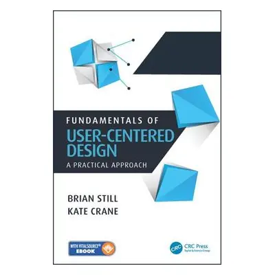 "Fundamentals of User-Centered Design: A Practical Approach" - "" ("Still Brian")