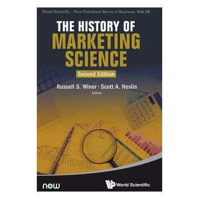 "The History of Marketing Science: 2nd Edition" - "" ("Russell S Winer")