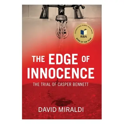 "The Edge of Innocence: The Trial of Casper Bennett" - "" ("Miraldi David")