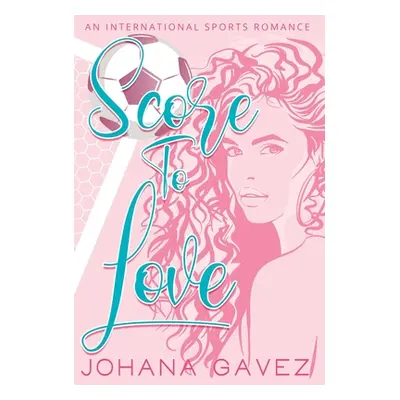 "Score to Love" - "" ("Gavez Johana")