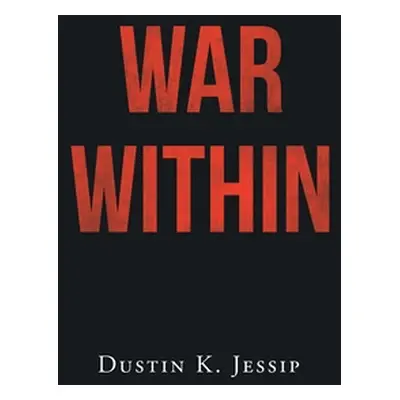 "War Within" - "" ("Jessip Dustin K.")