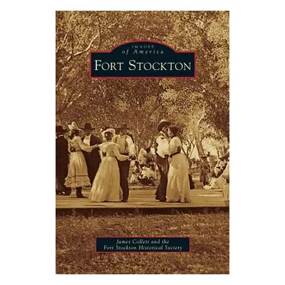 "Fort Stockton" - "" ("Collett James")