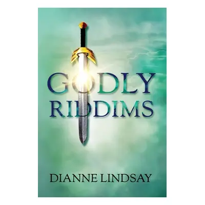 "Godly Riddims" - "" ("Lindsay Dianne")