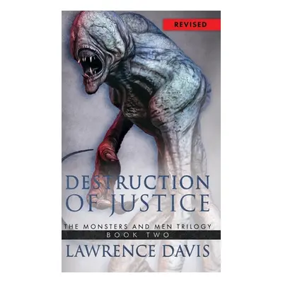 "Destruction Of Justice" - "" ("Davis Lawrence")