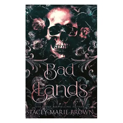 "Bad Lands: Alternative Cover" - "" ("Brown Stacey Marie")