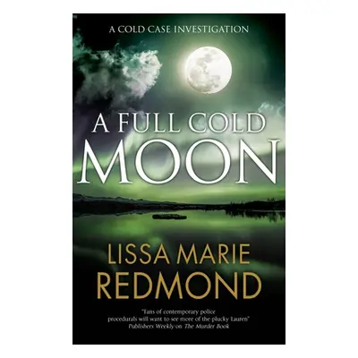 "A Full Cold Moon" - "" ("Redmond Lissa Marie")