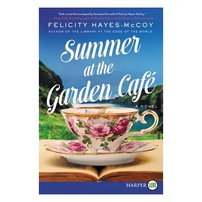 "Summer at the Garden Cafe" - "" ("Hayes-McCoy Felicity")