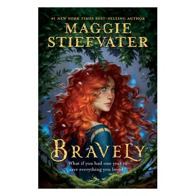 "Bravely" - "" ("Stiefvater Maggie")