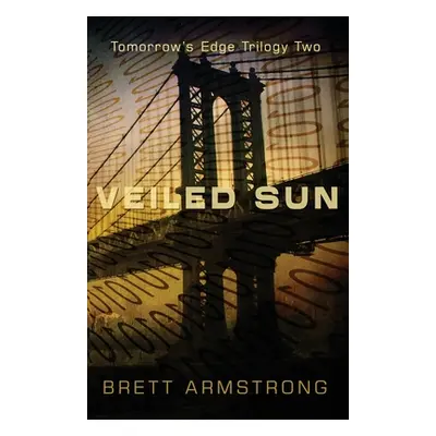 "Veiled Sun" - "" ("Armstrong Brett")