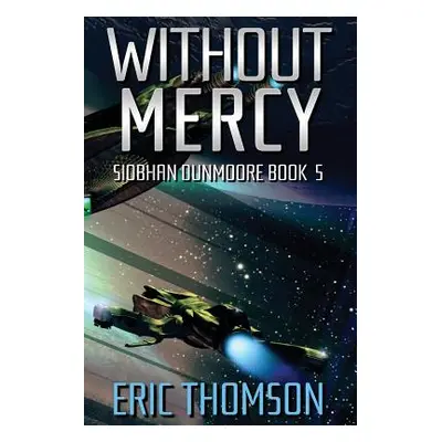 "Without Mercy" - "" ("Thomson Eric")