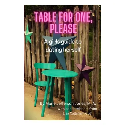 "Table for One, Please" - "" ("Jefferson Jones Marie")