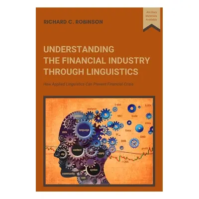 "Understanding the Financial Industry Through Linguistics: How Applied Linguistics Can Prevent F