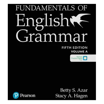 "Fundamentals of English Grammar Student Book a with the App, 5e" - "" ("Azar Betty")