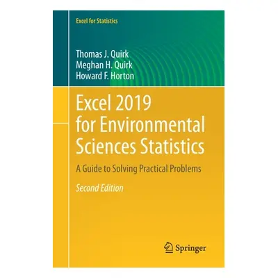 "Excel 2019 for Environmental Sciences Statistics: A Guide to Solving Practical Problems" - "" (